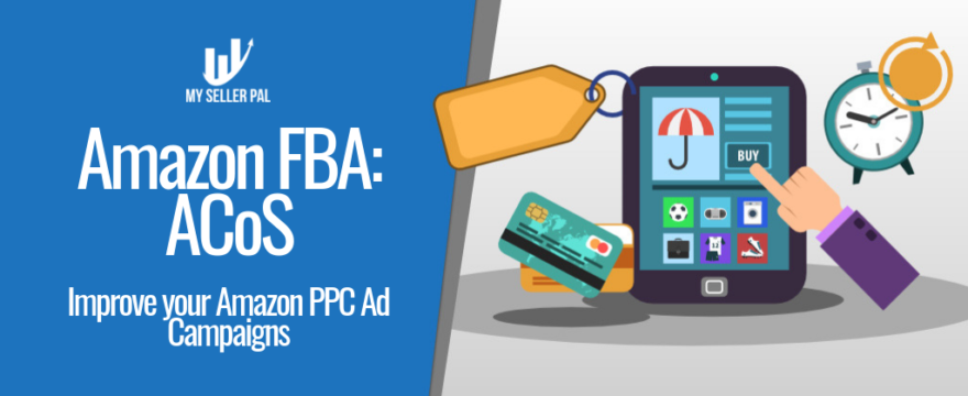 Amazon FBA: Advertising Cost of Sales or ACoS Explained